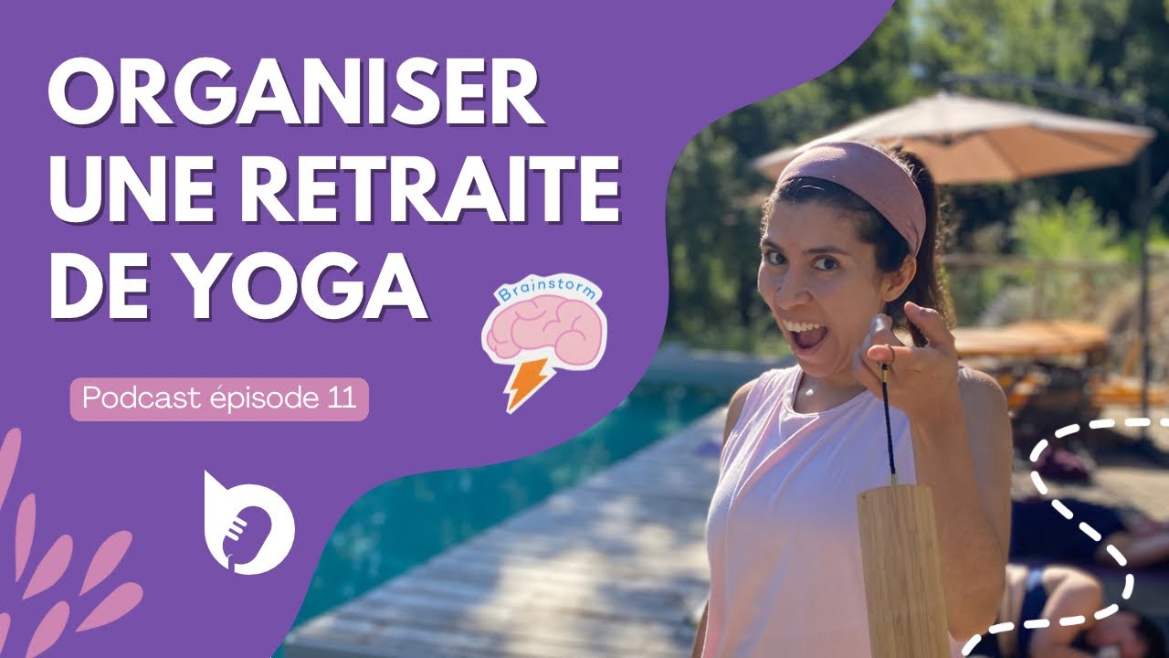 Comment organiser une retraite de yoga ? Avec @yoginilaurita