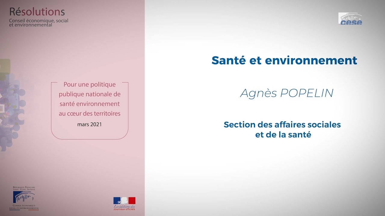 Pour une politique publique nationale de santé environnement au cœur des territoires - cese