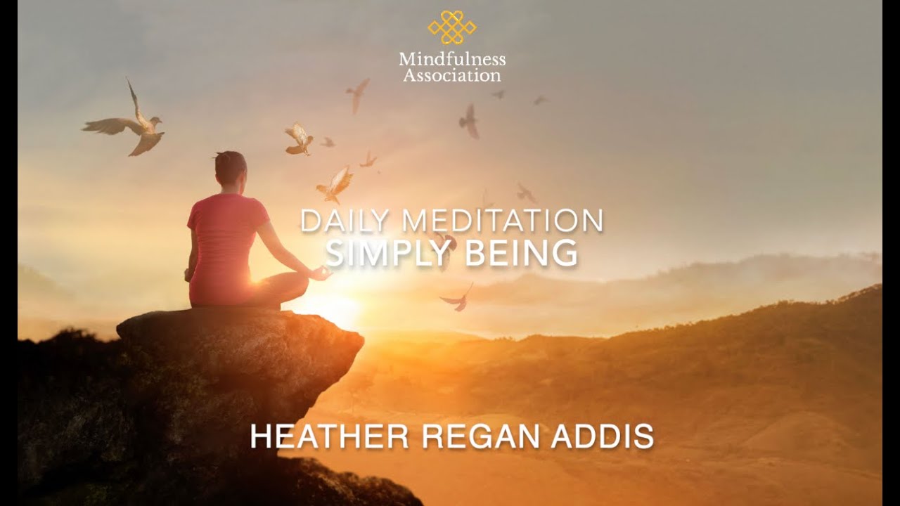 Daily Meditation  - Simply Being Present